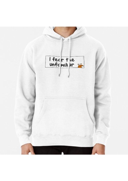 I Fear The Unfamiliar Baskılı Sweatshirt