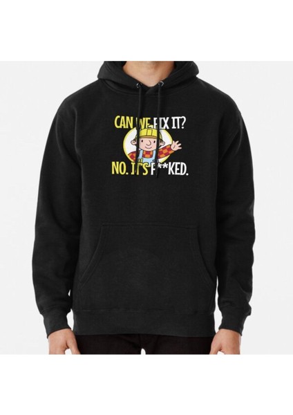Can We Fix It Funny Repair Man Baskılı Sweatshirt