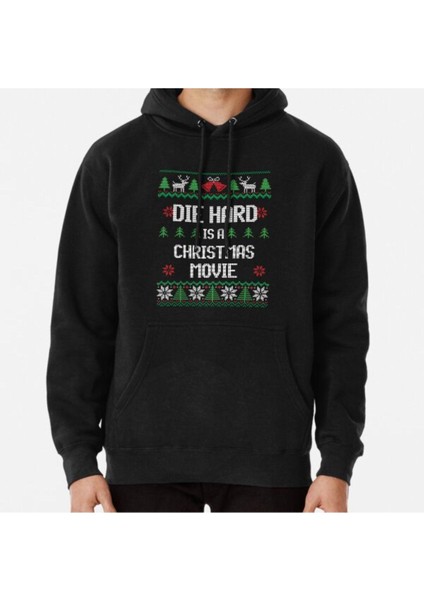 Die Hard Is A Christmas Movie Baskılı Sweatshirt