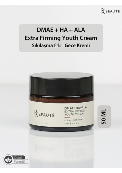 RX Beaute Dmae + Ha + Ala Extra Firming Youth Sıkılaşma Lifting Etkili Gece Kremi