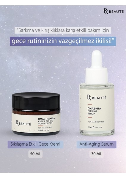 RX Beaute Dmae + Ha + Ala Extra Firming Youth Sıkılaşma Lifting Etkili Gece Kremi