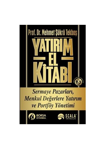 Yatırım El Kitabı Sermaye Pazarları, Menkul Değerlere Yatırım ve Portföy Yönetimi