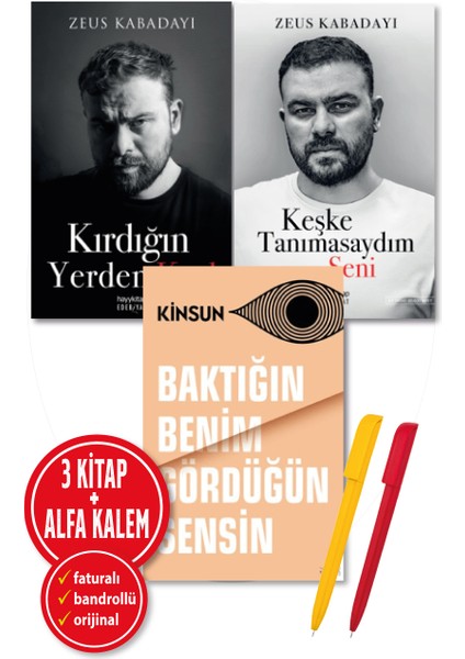 Alfa Kalem+Kinsun(Baktığın Benim Gördüğün)Zeus Kabadayı(Kırdığın Yerden+Keşke Tanımasaydım) 3 Kitap