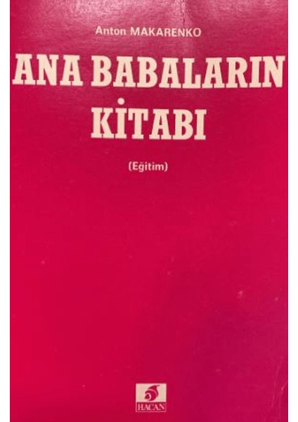 Ana Babaların Kitabı - Anton S. Makarenko