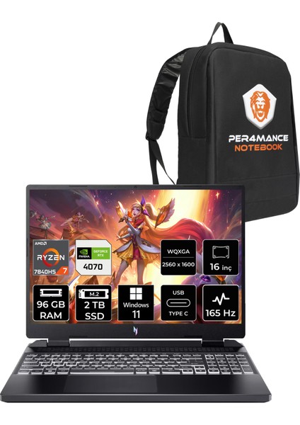 Nitro 16 Amd Ryzen 7 7840HS 96GB 2tb SSD RTX4070/8GB 16" Qhd+ 165Hz W11H Taşınabilir Bilgisayar & Per4 Çanta NHQLJEY003P379