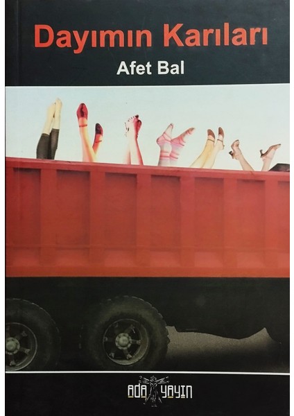 Dayımın Karıları - Afet Bal