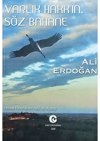 Varlık Hakk'ın Söz Bahane - Ali Erdoğan