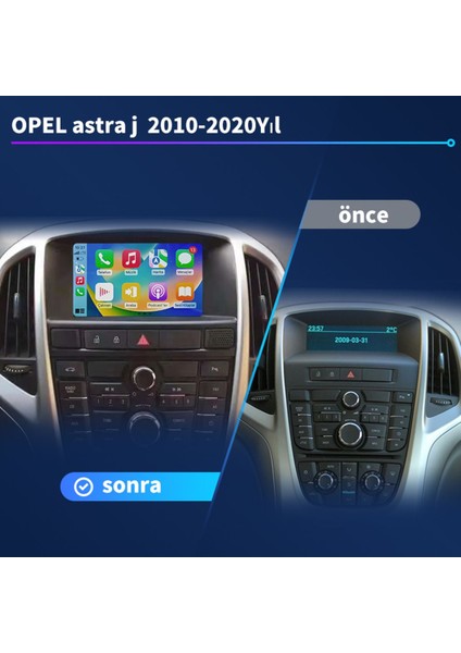Opel Astra J 2010-2020YIL 2gb Ram 32GB Rom Hafıza Multimedya Kablosuz Carplay Navigasyon fiyatları