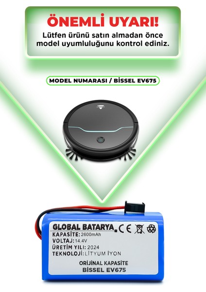 Bissell EV675 Uyumlu Akıllı Robot Süpürge Bataryası 14.4V 2600MAH Pil ( Kapasite)