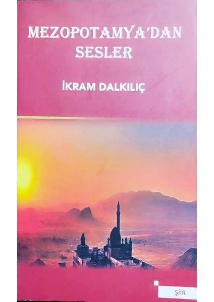 Mezopotamya'dan Sesler - Ikram Dalkılıç
