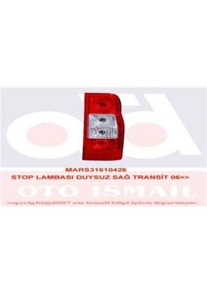 610426 Stop Lambası Sağ Transit V347 06-14 Duysuz 6C1113450AA
