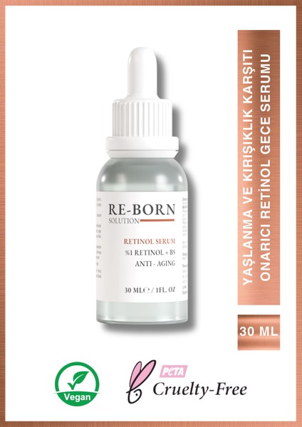 ReBorn Solution Yaşlanma, Karşıtı, Onarıcı Retinol (A Vitamini) Gece Serumu 30 ml (1% Retinol + B5)