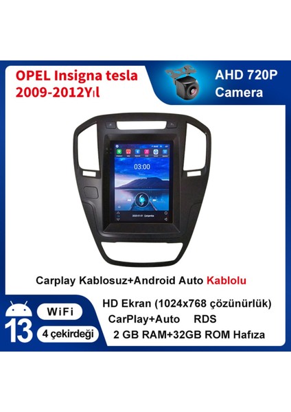 Opel 2009-2013 Insignia Tesla 2gb Ram 32GB Rom Hafıza Multimedya Kablosuz Carplay Navigasyon