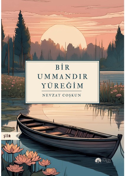 Bir Ummandır Yüreğim - Nevzat Coşkun