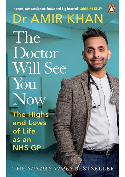 The Doctor Will See You Now / The Highs And Lows Of My Life As An Nhs Gp - Amir Khan