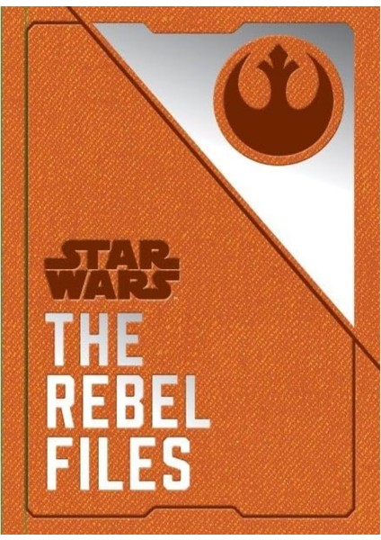 Star Wars - The Rebel Files - Daniel Wallace