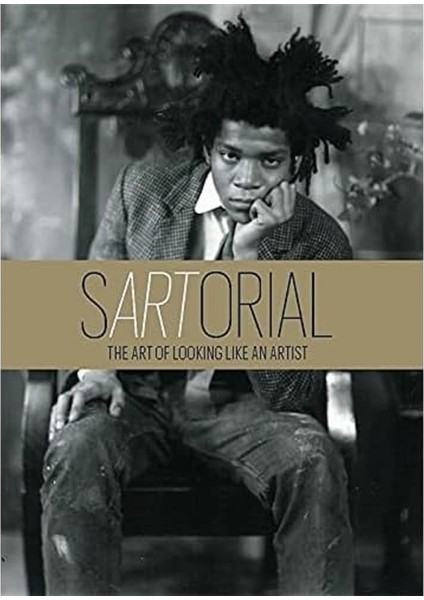Sartorial / The Art Of Looking Like An Artist:the Art Of Looking L - Katerina Pantelides