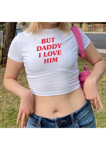 'but Daddy I Love Him' Baskılı Beyaz Crop modelleri