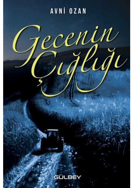 Gecenin Çığlığı - Avni Ozan