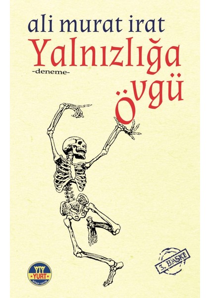 Yalnızlığa Övgü - Ali Murat İrat