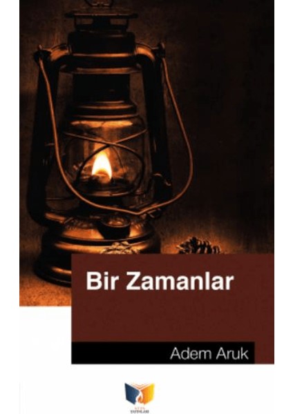 Bir Zamanlar - Adem Aruk