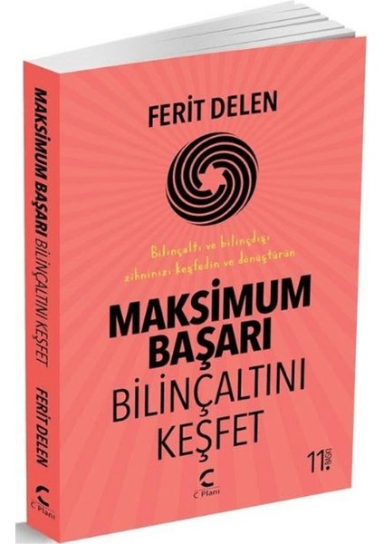 Maksimum Başarı Bilinçaltını Keşfet - Ferit Delen
