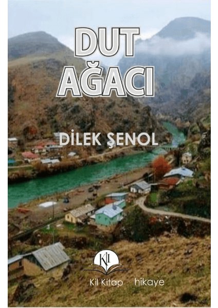 Dut Ağacı - Dilek Şenol