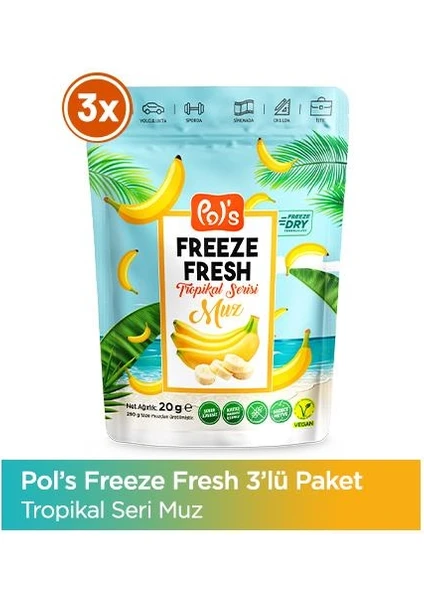 Freeze Fresh Muz 20 G x 3 Adet Freeze Dry Dondurularak Kurutulmuş Meyve