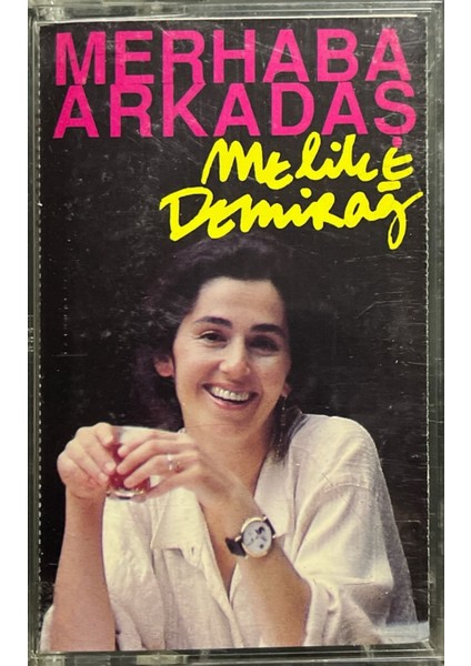 Melike Demirağ Merhaba Arkadaş Kaset