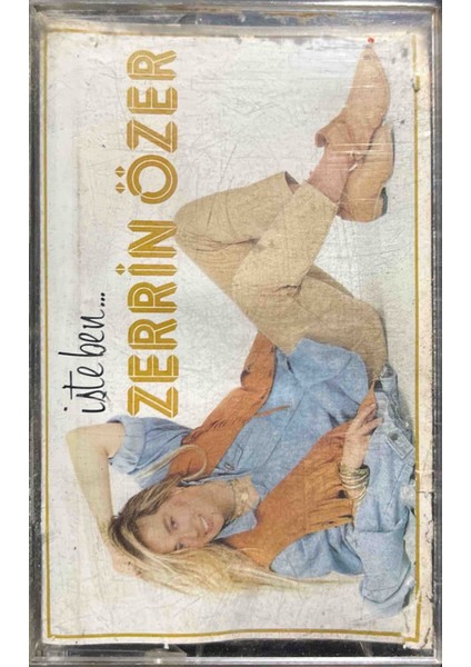 Işte Ben Zerrin Özer Kaset