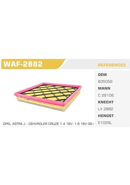 WAF-2882 Hava Filtresi Astra J Cruze 1.4 100HP 1.6 115HP Kolı: 28 Ad FN0232