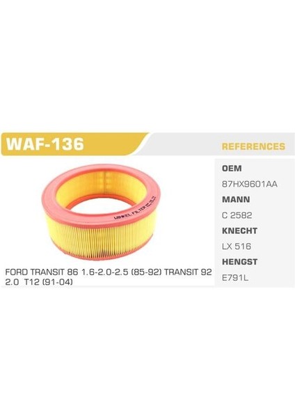 WAF-136 Hava Filtresi Transit T12 91-2.0 90HP Kolı: 20 Ad FN3906