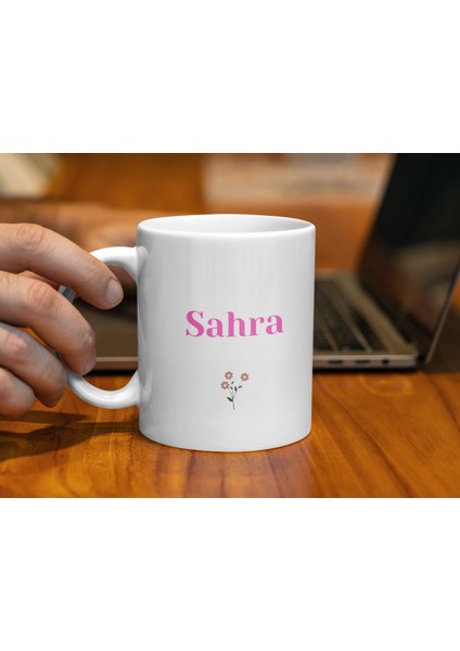 Sahra İsimli Kupa Bardak - İsimli Bardak - Hediye Kupa Bardak - Kahve Kupa Bardak