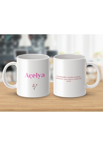 Açelya İsimli Kupa Bardak - İsimli Bardak - Hediye Kupa Bardak - Kahve Kupa Bardak