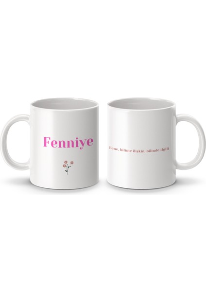 Fenniye İsimli Kupa Bardak - İsimli Bardak - Hediye Kupa Bardak - Kahve Kupa Bardak