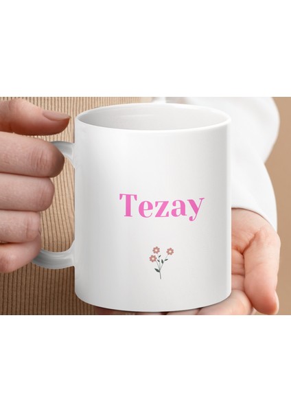 Tezay İsimli Kupa Bardak - İsimli Bardak - Hediye Kupa Bardak - Kahve Kupa Bardak indirimleri