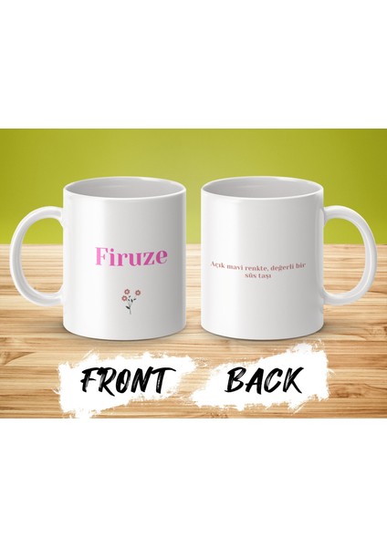 Firuze İsimli Kupa Bardak - İsimli Bardak - Hediye Kupa Bardak - Kahve Kupa Bardak