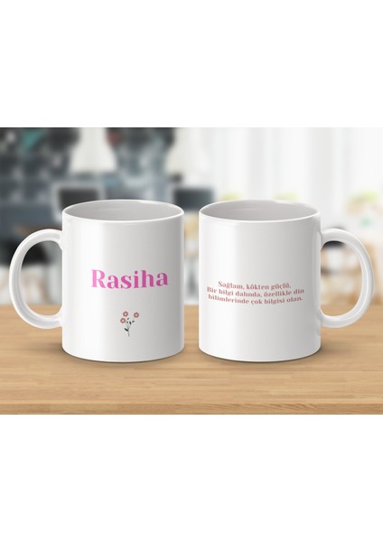 Rasiha İsimli Kupa Bardak - İsimli Bardak - Hediye Kupa Bardak - Kahve Kupa Bardak