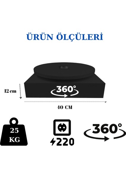 Elektrikli Siyah Renk 25 kg Kapasiteli (220 Wolt) Döner Platform