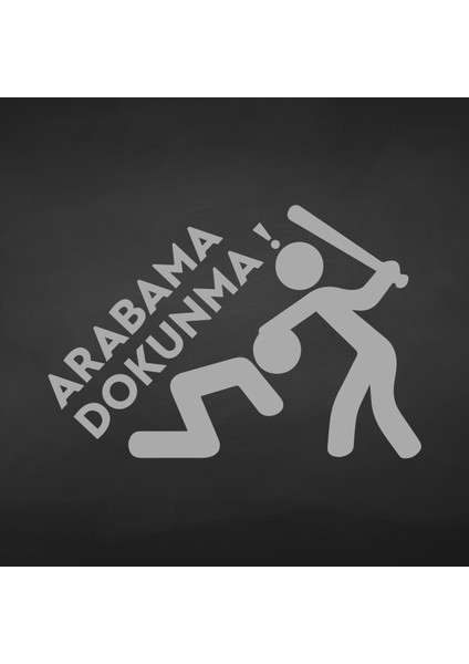 Akçay Sticker Arabama Dokunma Sticker Araç Sticker Araba Sticker Oto Sticker