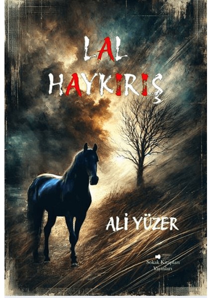 Lal Haykırış - Ali Yüzer