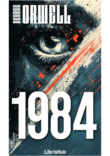 1984 - George Orwell