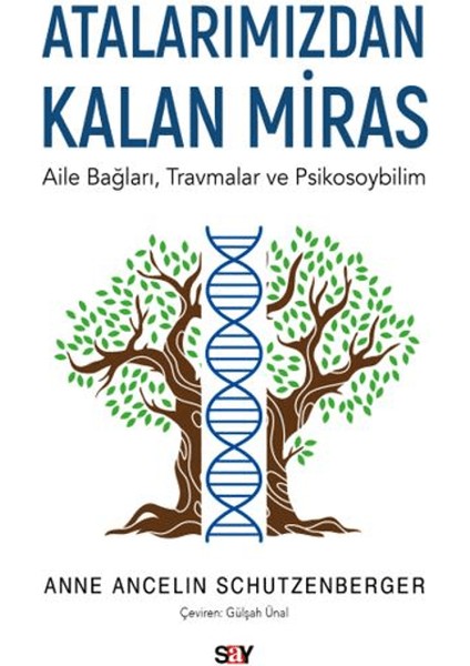 Atalarımızdan Kalan Miras - Anne Ancelin Schützenberger
