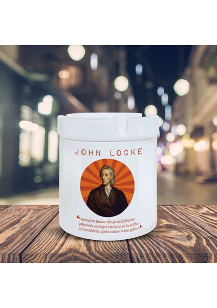 John Locke Küllük Ansızın Akla Gelen Baskılı Kül Tablası K-89