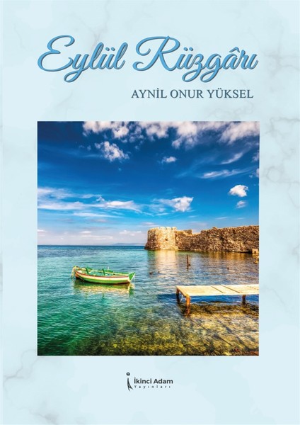 Eylül Rüzgarı - Aynil Onur Yüksel