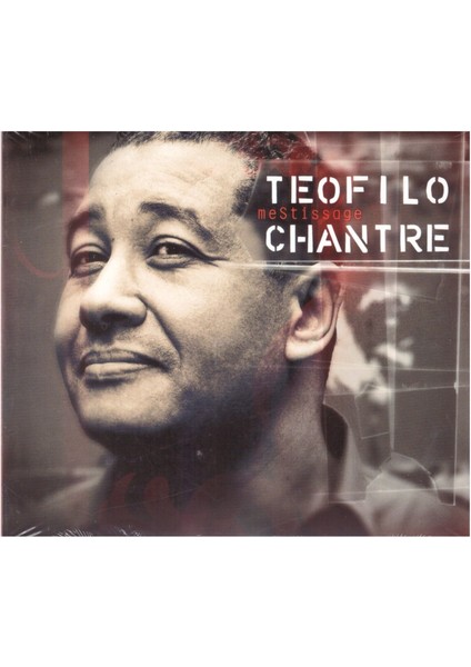 Teofilo Chantre – Mestissage (2011) CD