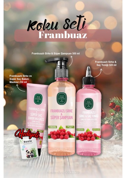Tonik 500 Ml, Saç Maskesi 250 Ml, Şampuan 500 ml Frambuazlı ve Rosie Hediye