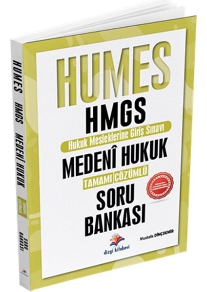 2025 Humes Hmgs Medeni Hukuk Tamamı Çözümlü Soru Bankası