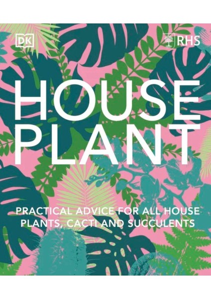 Rhs House Plant - Dorling Kindersley