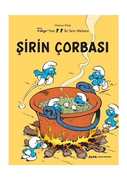 Şirinler 10 - Şirin Çorbası